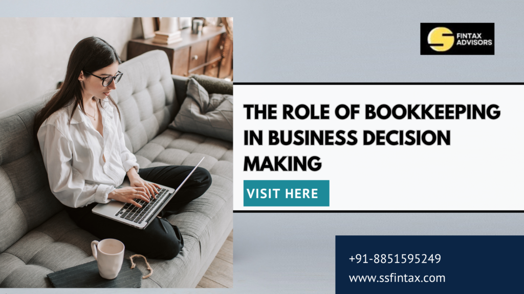 The Role of Bookkeeping in Business Decision Making