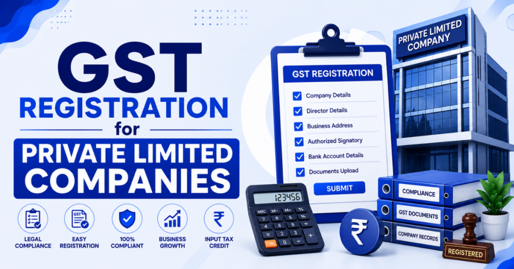 GST Registration For Private Limited Companies